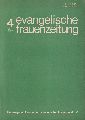 Deutscher Evangelischer Frauenbund e.V.  evangelische frauenzeitung 15.Jahrgang 1971 Heft 4 Juli-August 