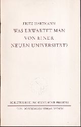 Hartmann,Fritz  Was erwartet man von einer Neuen Universitt ? 