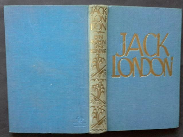 Jack London   Ein Sohn der Sonne    