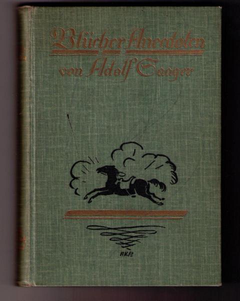 Saager , Adolf    Blücher - Anekdoten  