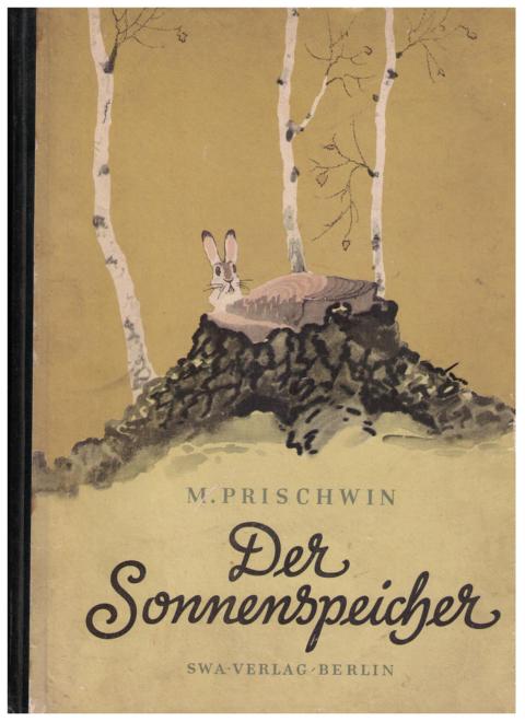 Prischwin, M. - Ratschew, E.   Der Sonnenspeicher   