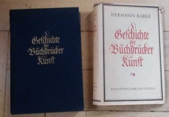 Barge , Hermann    Geschichte der Buchdruckerkunst von ihren Anfängen bis zur Gegenwart 