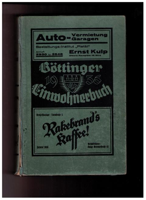 Hrsg. Göttinger Einwohnerbuch Louis Hofer   Göttinger  Einwohnerbuch und Einwohner-Verzeichnis des Landkreise Göttingen 1936   ( Adreßbuch )  