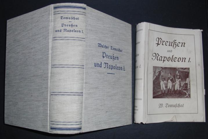 Tomuschat , Walther   Preußen und Napoleon I.  