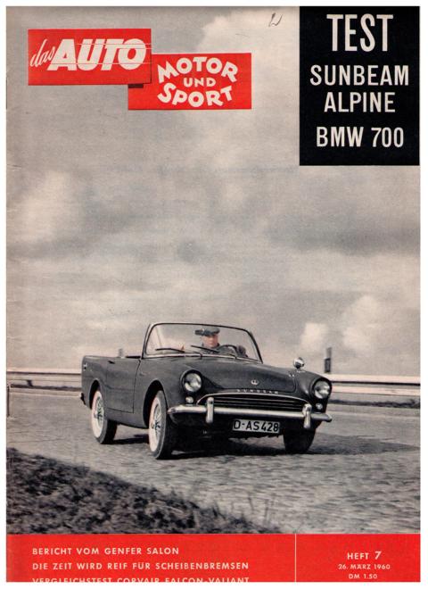 Hrsg. Pietsch , Paul und Dietrich - Troelch , Ernst   Das Auto - Motor und Sport  -  Heft 7  von 1960    