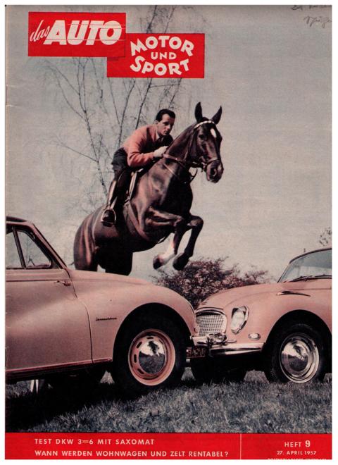 Hrsg. Pietsch , Paul und Dietrich - Troelch , Ernst   Das Auto - Motor und Sport  -  Heft 9 von 1957    