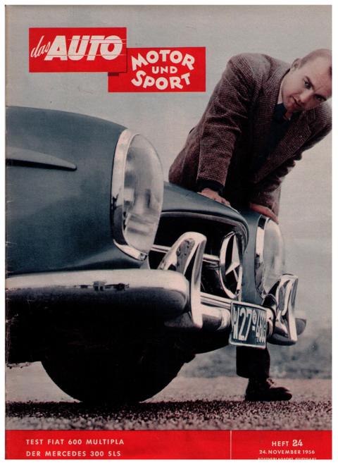Hrsg. Pietsch , Paul und Dietrich - Troelch , Ernst   Das Auto - Motor und Sport  -  Heft 24 von 1956    