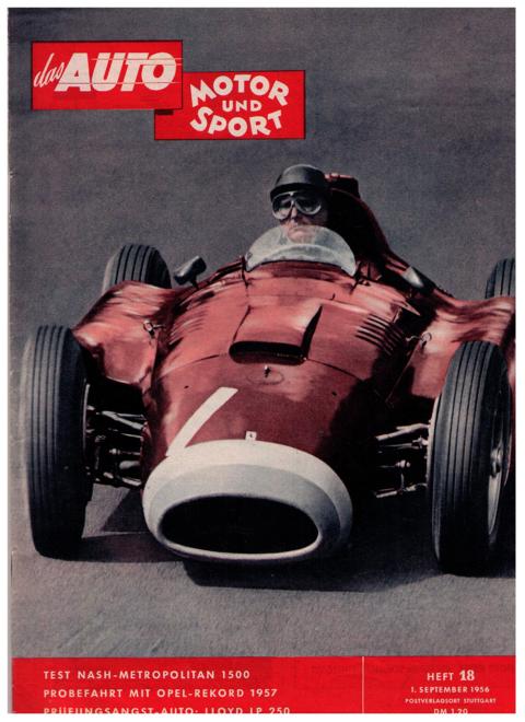 Hrsg. Pietsch , Paul und Dietrich - Troelch , Ernst   Das Auto - Motor und Sport  -  Heft 18  vom 1. September  1956    