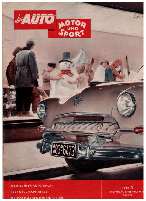 Hrsg. Pietsch , Paul und Dietrich - Troelch , Ernst   Das Auto - Motor und Sport  -  Heft 3 vom 5. Febr. 1955    