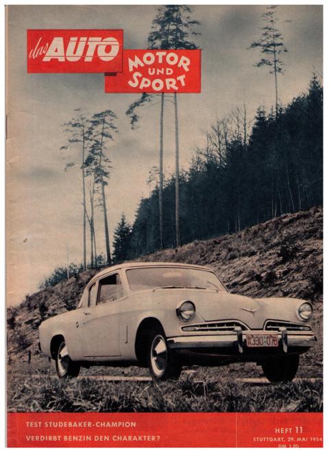 Hrsg. Pietsch , Paul und Dietrich - Troelch , Ernst   Das Auto - Motor und Sport  -  Heft 11  vom 29. Mai  1954    