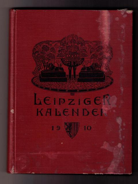Merseburger , G.   Leipziger Kalender - Illustriertes Jahrbuch 1910   