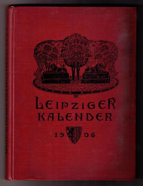 Merseburger , G.   Leipziger Kalender - Illustriertes Jahrbuch 1906  