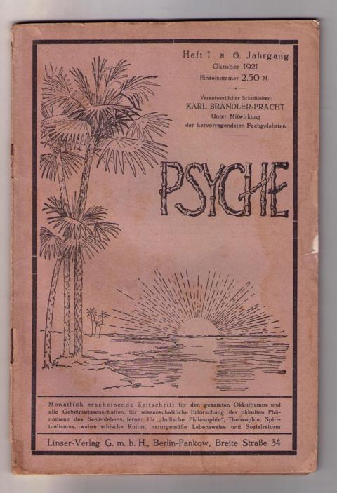 Hrsg. Brandler-Pracht, Karl- Schriftleiter Grobe - Wutischky   Psyche  - Heft 1 / 6. Jahrgang  1921 
