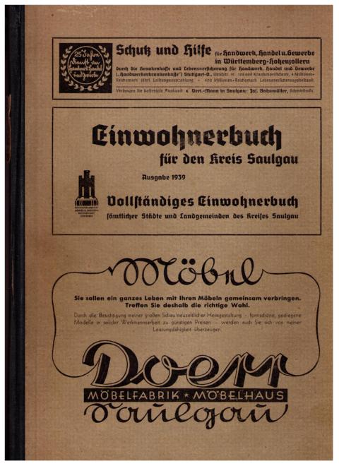 Hrsg.  Adalbert Nagy   Einwohnerbuch für den Kreis Saulgau Ausgabe 1939 - Vollständiges  Einwohnerbuch sämtlicher Städte und Landgemeinden des Kreises Saulgau   ( Adreßbuch )   