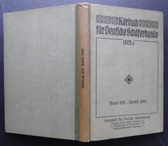 Hrsg." Fachschaft  für deutsche Schäferhunde "   Körbuch für  Deutsche Schäferhunde  1941   