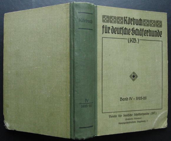Hrsg." Verein  für deutsche Schäferhunde "   Körbuch für  Deutsche Schäferhunde  -  Band 4  - 1925 - 26   
