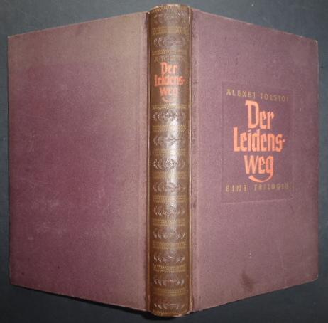 Tolstoi, Leo     Der Leidensweg - Eine Trilogie ( Die Schwestern + Das Jahr Achtzehn + Trüber Morgen )   