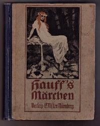 Heller, Dr. Hans - Diron , Artur   Wilhelm Hauff `s  Mrchen   