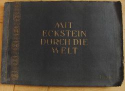 Hrsg. Zigarettenfabrik Eckstein   Dresden     Mit Eckstein durch die Welt - Album I  Inland  