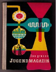 Hrsg. Wetzstein , Hans - Peter   Das groe Jugendmagazin (DDR) 