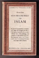 Diez, Ernst    Glaube und Welt des Islam MIT farbigen Originalumschlag !  