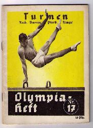 Hrsg " Propaganda- Ausschu fr die Olympischen Spiele 1936 "   Olympia  1936 -  Eine Nationale Aufgabe  - Heft 17  Turnen  
