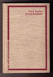 Heller , Fred    Trocadera   