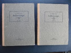 Pohlhausen , A.   Berechnung, Konstruktion und Ausfhrung der wichtigsten  Flaschenzge , Winden , Krane und Aufzge.........  ( Originalausgabe von 1904 - NICHT der Nachdruck  )   