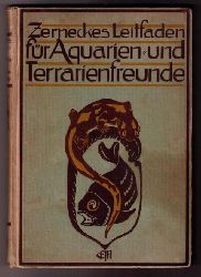 Zernecke, Dr.E.   Leitfaden fr Aquarien- und Terrarienfreunde  