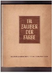 Heering , Walter   Im Zauber der Farbe  