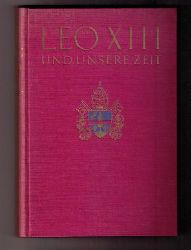 Flp - Miller , Rene    LEO XIII und unsere Zeit  