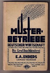 Werner , Dr. Kurt     Grobuchbinderei E. A. ENDERS Leipzig - Mnchen  