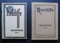 Hrsg. Gtz,Ernst -  Retcliffe   , Sir  John     Sebastopol Band 3  ( auch Sewastopol )   