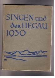 Hrsg . Busse , Eris   Singen und  der Hegau   