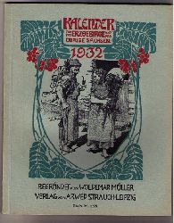 Hrsg. Mller , Woldemar    Kalender  fr das Erzgebirge und das brige  Sachsen  1932  