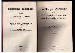Kneib , Dr. Philipp   Handbuch der Apologetik als der wissenschaftlichen Begrndung einer glubigen Weltanschauung   