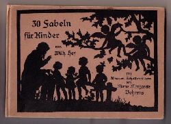 Hey,Wilhelm -  Behrens , Marie Margarete    30 Fabeln fr Kinder  