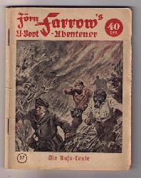 Warren , Hans    Jrn Farrow `s U - Boot - Abenteuer -  Die Rufu - Leute   