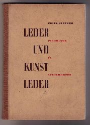 Stather , Dr. Fritz     Leder und Kunstleder    