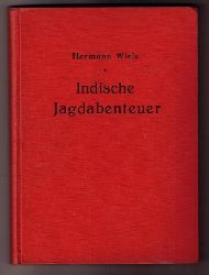 Wiele , Her.    Indische Jagdabenteuer  