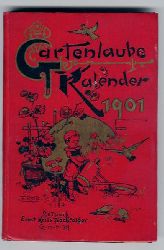 Hrsg. " Gartenlaube "   Gartenlaube - Kalender fr das Jahr 1901  