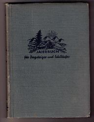 Hrsg . Barth , Hanns   Jahrbuch fr  Bergsteiger und Schilufer 1937  