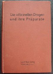 Rabow, Dr. S. und Dr. E. Wilczek   Die officniellen Drogen und ihre Prparate  