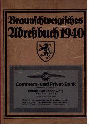 Hrsg. Verlag  Johannes Heinrich Meyer     Braunschweigisches Adrebuch  ( Einwohnerbuch ) 1940 
