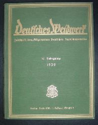 Hrsg. Allgemeiner Deutscher Jagdschutzverein    Deutsches Weidwerk  