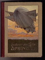 Roland, E.P.A.    Eroberer der Lfte -Zeppelin, ihr Beherrscher  