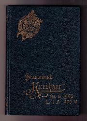 Hrsg. Verlag Schn - Redaktion der Kurzhaarzeitung   Stammbuch des Klubs Kurzhaar fr kurzhaarige deutsche Vorstehhunde -   6. Jahrgang 1902  