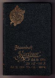 Hrsg. Verlag Schn - Redaktion der Kurzhaarzeitung   Stammbuch des Klubs Kurzhaar fr kurzhaarige deutsche Vorstehhunde  10. Jahrgang 1906  + 11. Band 1907 