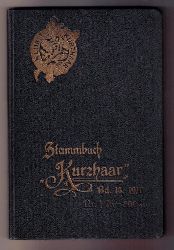 Hrsg. Verlag Schn - Redaktion der Kurzhaarzeitung   Stammbuch des Klubs Kurzhaar fr kurzhaarige deutsche Vorstehhunde  14. Jahrgang 1910  
