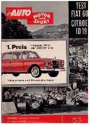 Hrsg. Pietsch , Paul und Dietrich - Troelch , Ernst   Das Auto - Motor und Sport  -  Heft 13 von 1960    